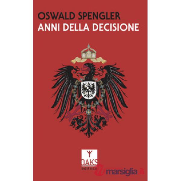 Anni della decisione