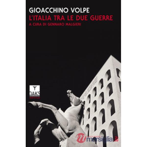 Italia tra le due guerre (L')