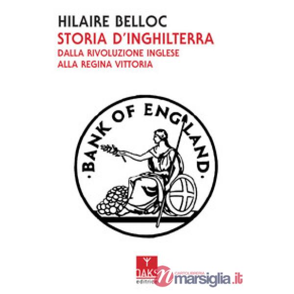 Storia d'Inghilterra. Dalla rivoluzione inglese alla regina Vittoria
