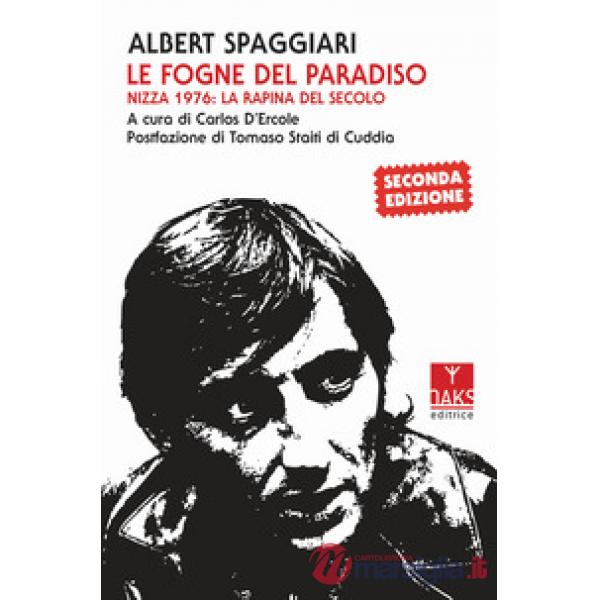Fogne del paradiso. Nizza 1976: la rapina del secolo (Le)