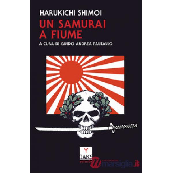 Samurai a Fiume (Un)
