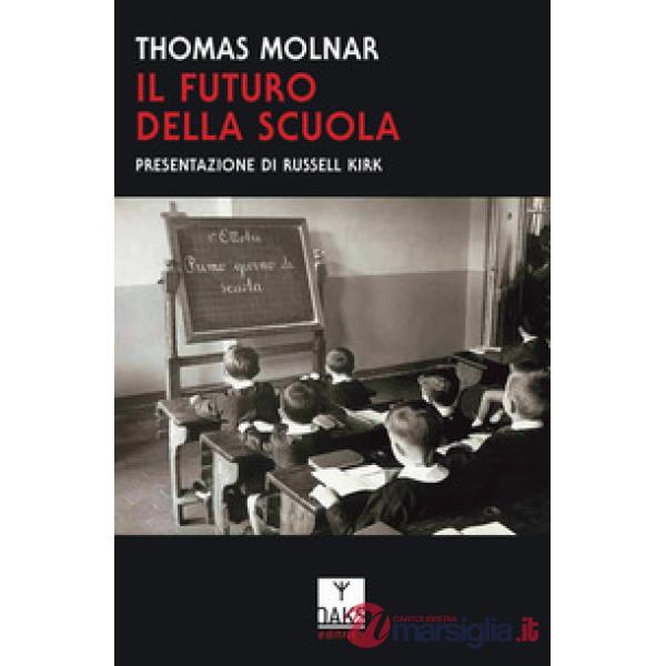 Futuro della scuola (Il)