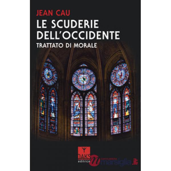 Scuderie dell'Occidente. Trattato di morale (Le)
