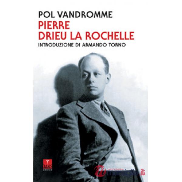 Pierre Drieu La Rochelle