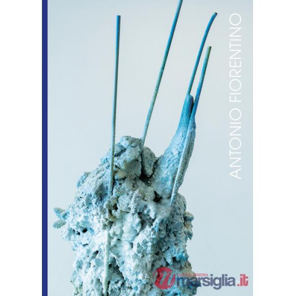 Antonio Fiorentino. Ediz. italiana e inglese