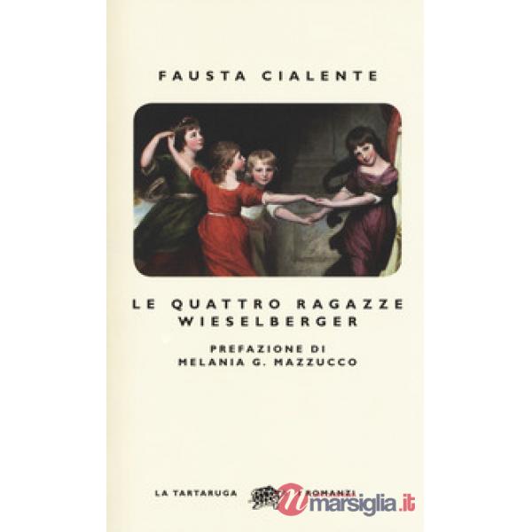 Quattro ragazze Wieselberger (Le)