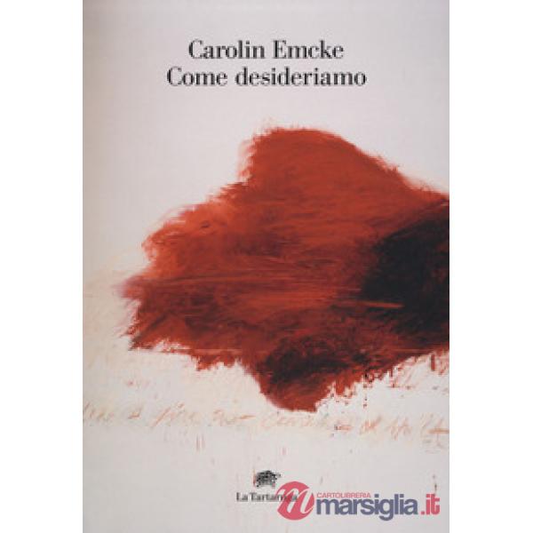 Come desideriamo