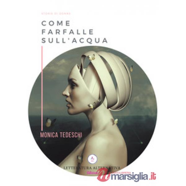 Come farfalle sull'acqua