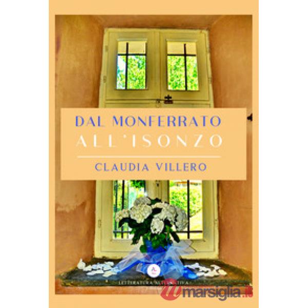 Dal Monferrato all'Isonzo