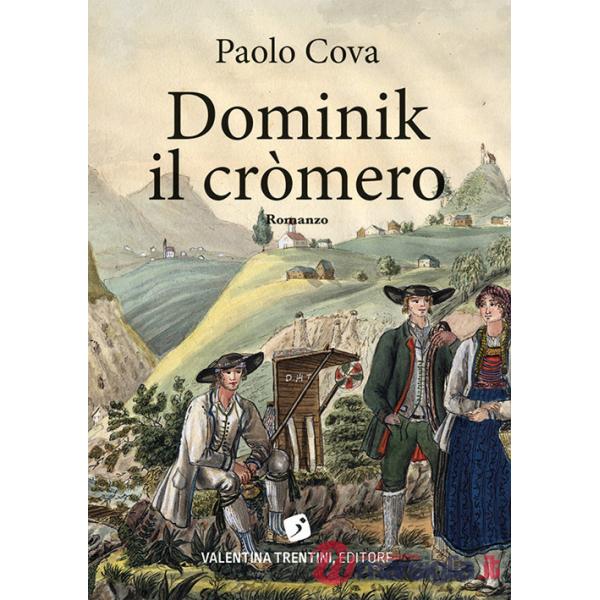Dominik il cròmero