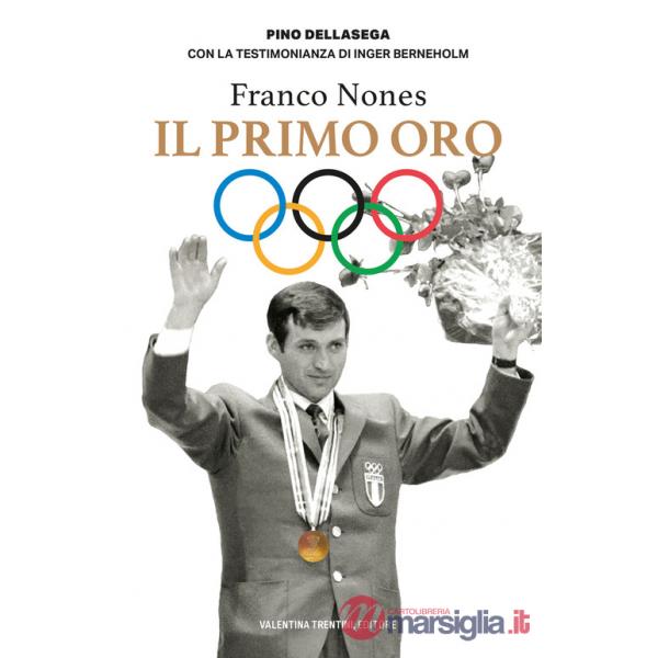 Franco Nones. Il primo oro