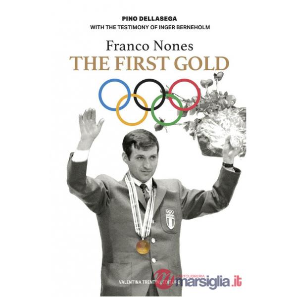 Franco Nones. The first gold