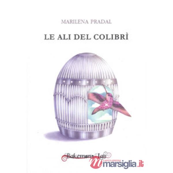 Ali del colibrì (Le)