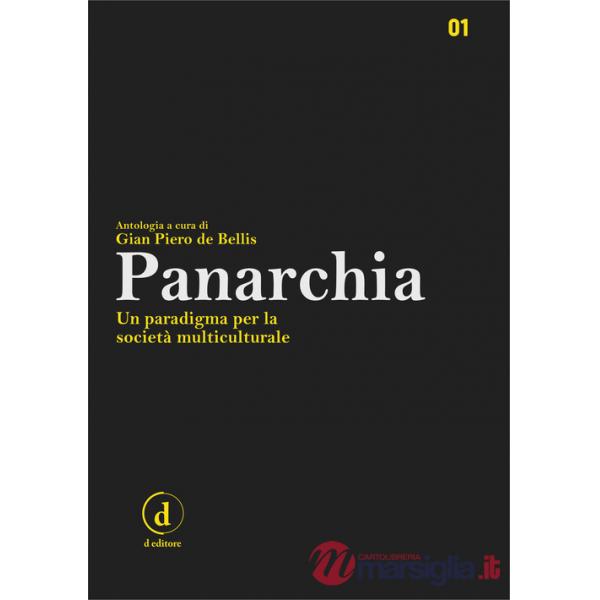 Panarchia. Un paradigma per la società multiculturale. Ediz. critica