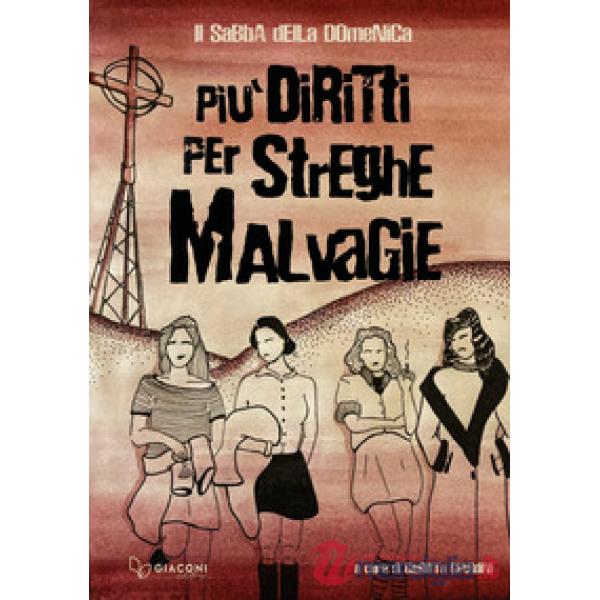 Più diritti per streghe malvagie