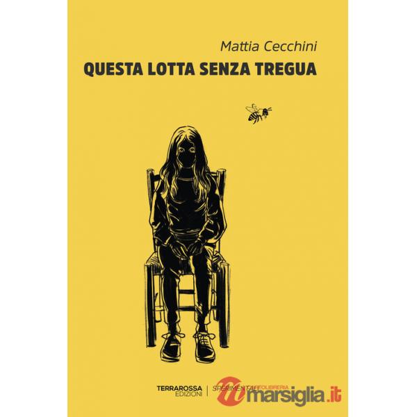 Questa lotta senza tregua
