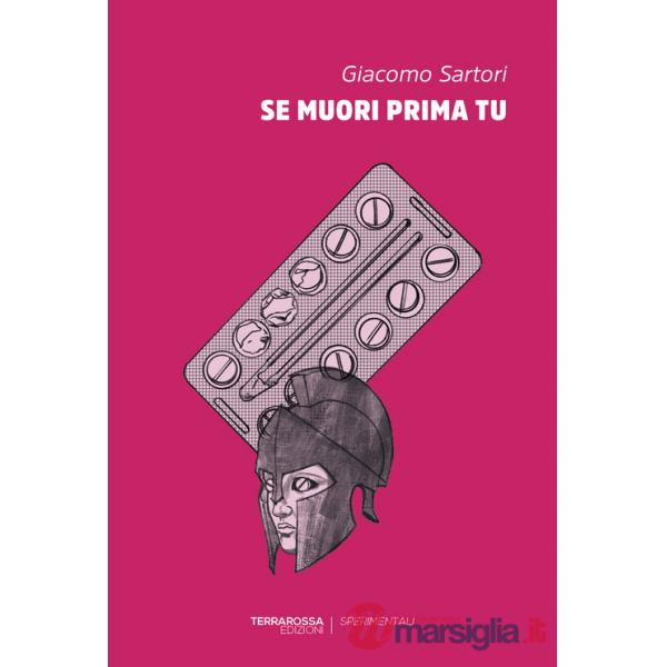 Se muori prima tu