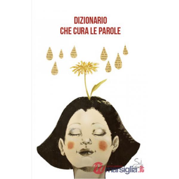 Dizionario che cura le parole