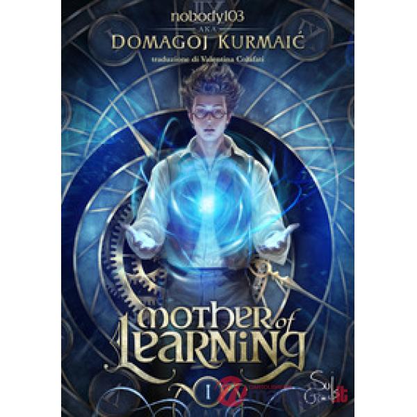 Mother of learning. Vol. 1