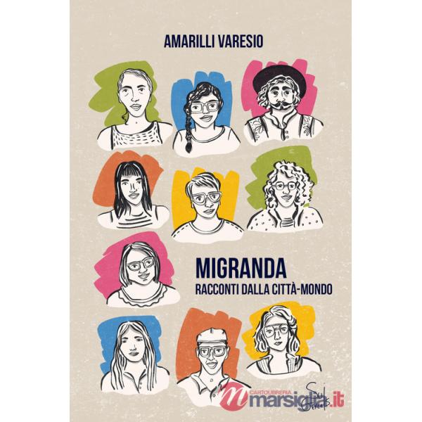 Migranda. Racconti dalla città-mondo