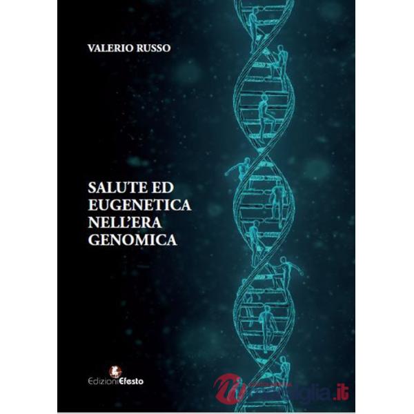 Salute ed eugenetica nell'era genomica