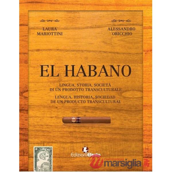 Habano. Lingua, storia, società di un prodotto transculturale-El habano. Lengua, historia, sociedad de un producto transcultural