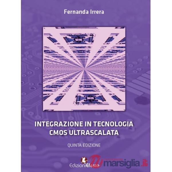 Integrazione in tecnologia CMOS ultrascalata