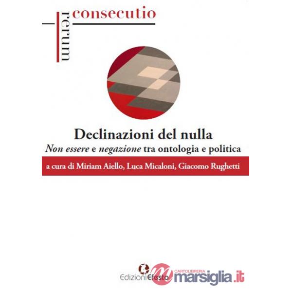 Declinazioni del nulla. Non essere e negazione tra ontologia e politica