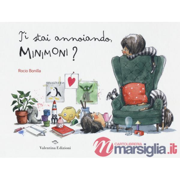 Ti stai annoiando, Minimoni? Ediz. a colori