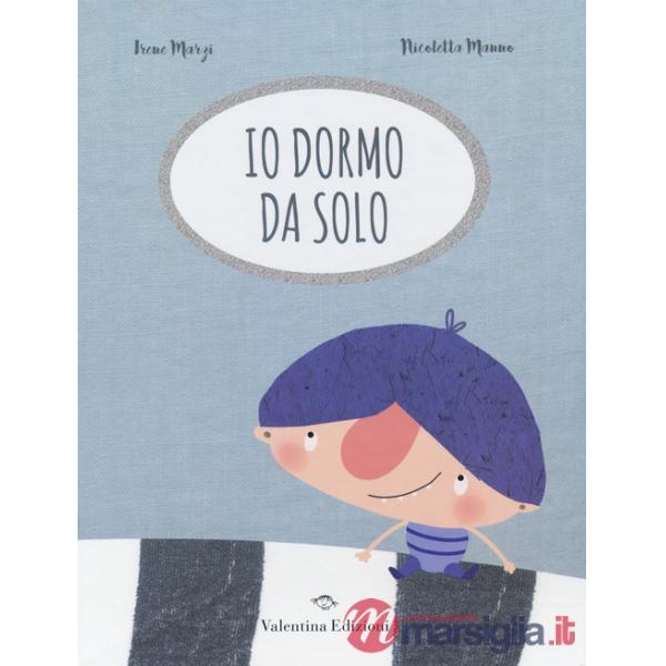 Io dormo da solo