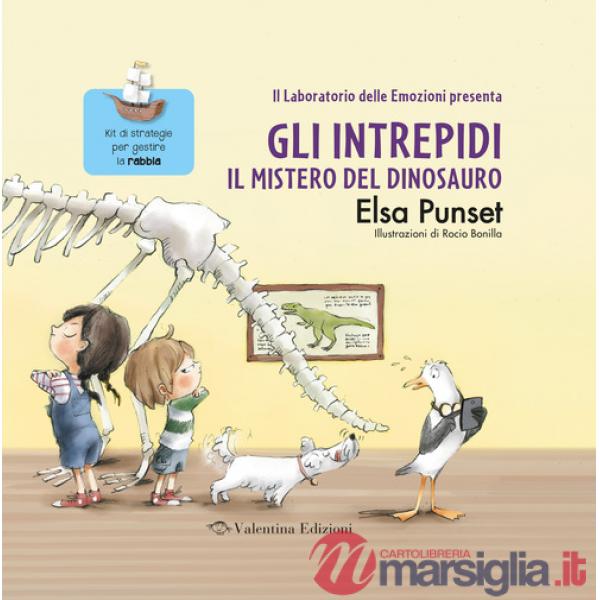 Mistero del dinosauro. Gli intrepidi. Ediz. a colori (Il)