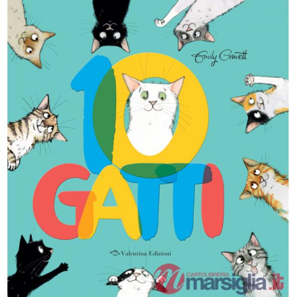 10 gatti. Ediz. a colori