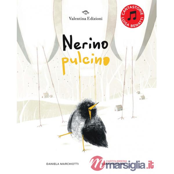 Nerino pulcino. Ediz. a colori