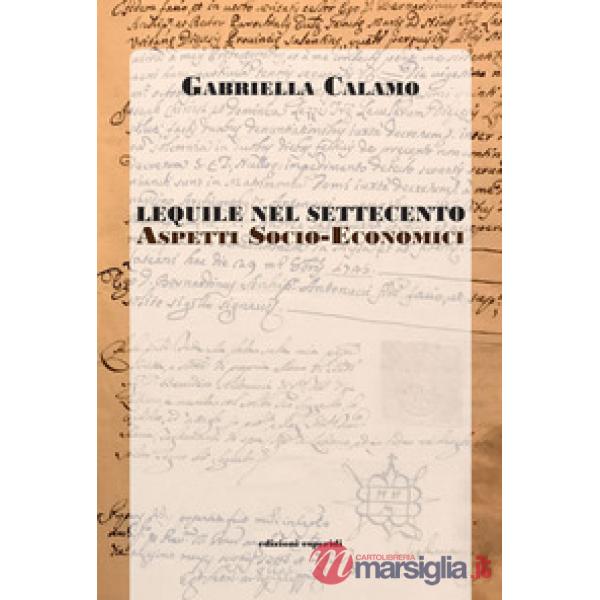 Lequile nel Settecento. Aspetti socio economici
