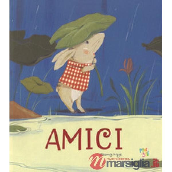 Amici. Ediz. a colori