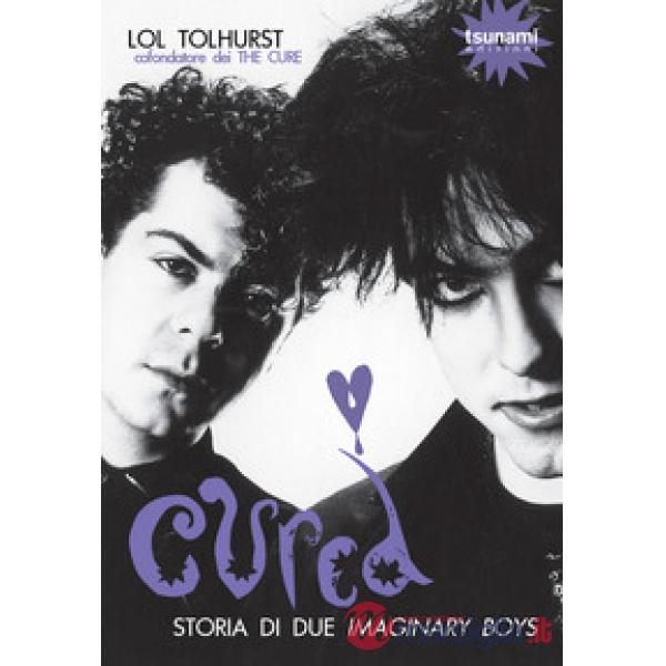 Cured. Storia di due imaginary boys