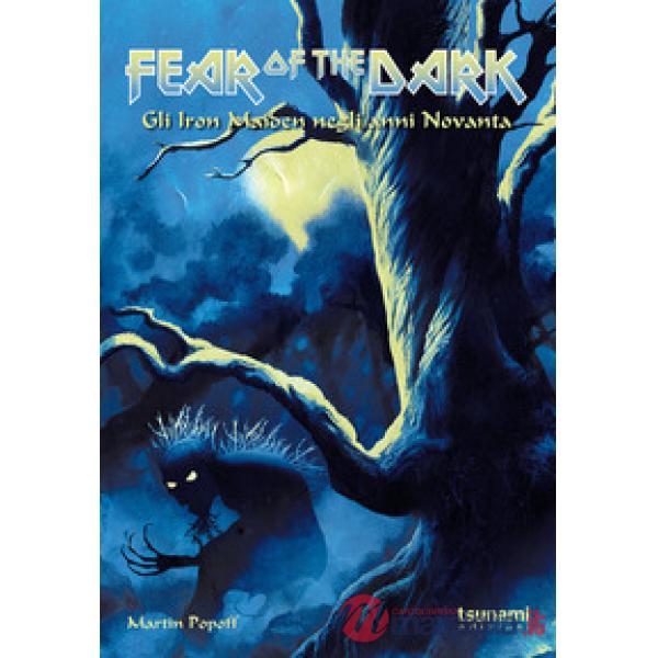 Fear of the dark. Gli Iron Maiden negli anni Novanta
