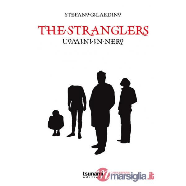 Stranglers. Uomini in nero (The)