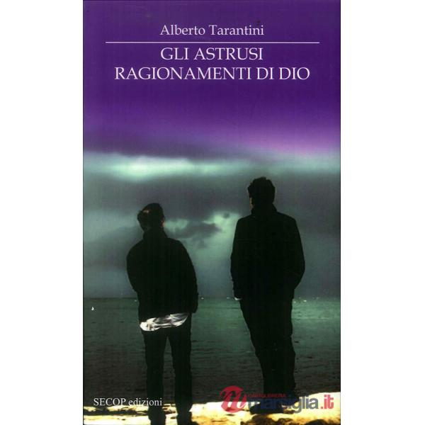 Astrusi ragionamenti di Dio (Gli)