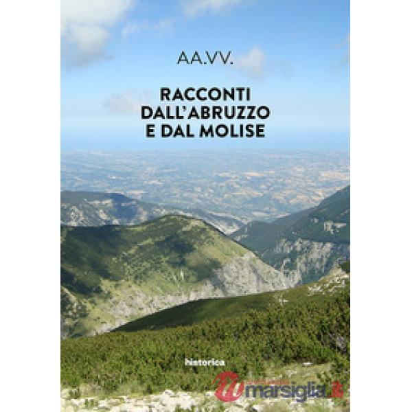 Racconti dall'Abruzzo e dal Molise