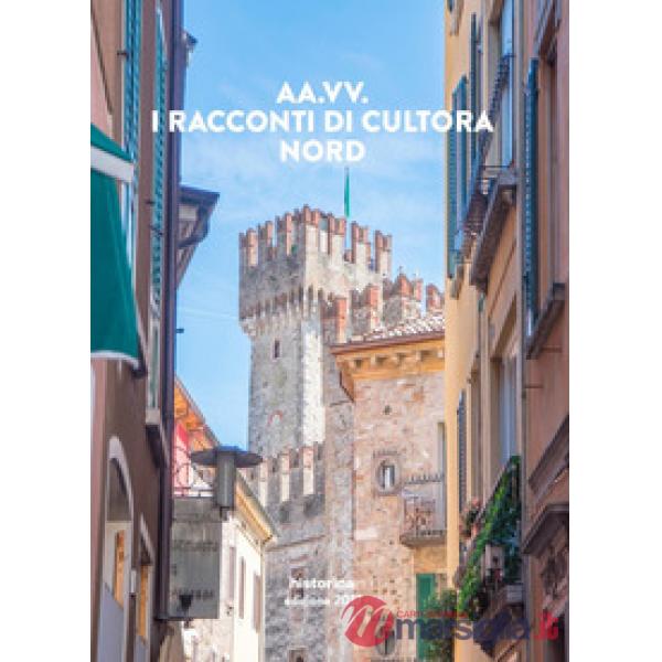 Racconti di Cultora. Nord (I)