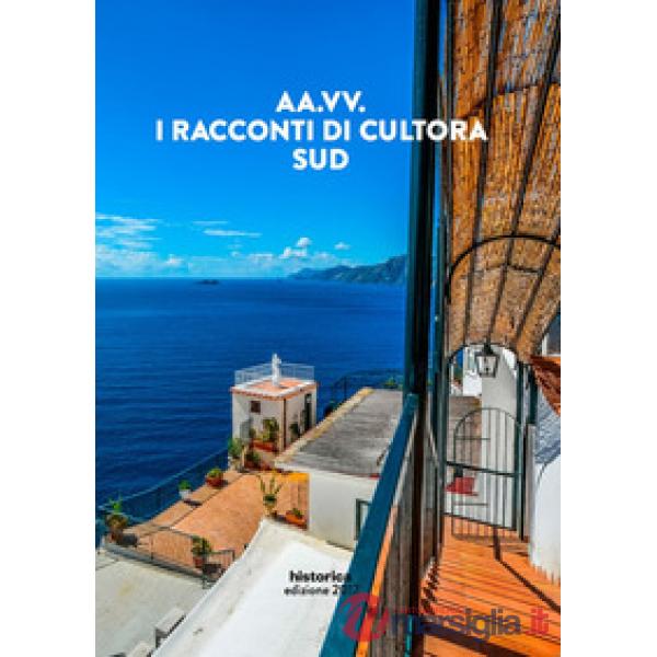 Racconti di Cultora. Sud (I)