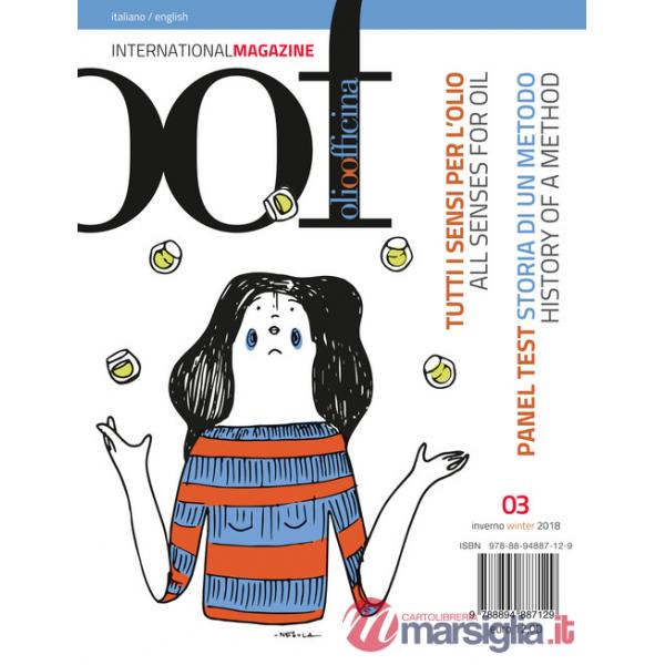 OOF international magazine (2018). Vol. 3: Tutti i sensi per l'olio. Panel test storia di un metodo-All senses for oil. History 