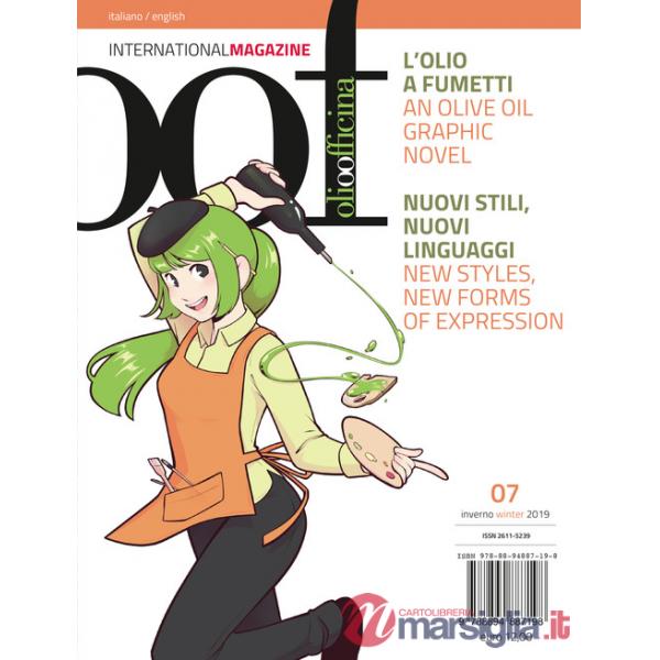 OOF international magazine (2019). Vol. 7: L' olio a fumetti. Nuovi stili, nuovi linguaggi-An olive oil graphic novel. New style