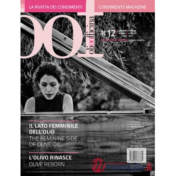 OOF International Magazine (2021). Ediz. bilingue. Vol. 12: Il lato femminile dell'olio. L'olivo rinasce-The feminine side of ol