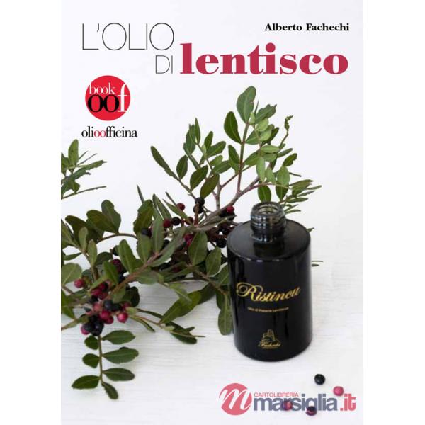 Olio di lentisco (L')
