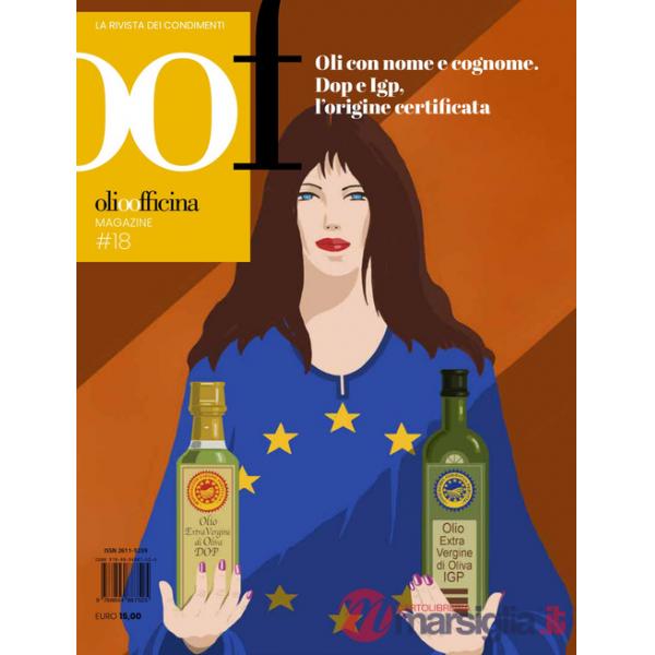 OOF International Magazine. Vol. 18: Olio con nome e cognome. Dop e Igp, l'origine certificata