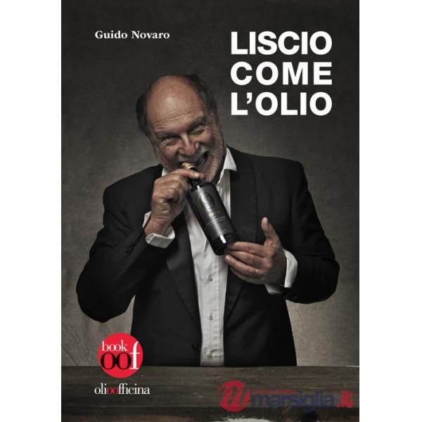 Liscio come l'olio