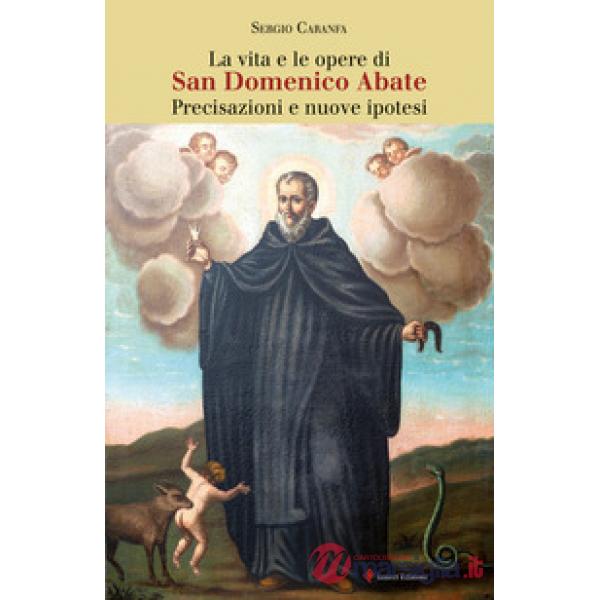 Vita e le opere di san Domenico Abate (La)