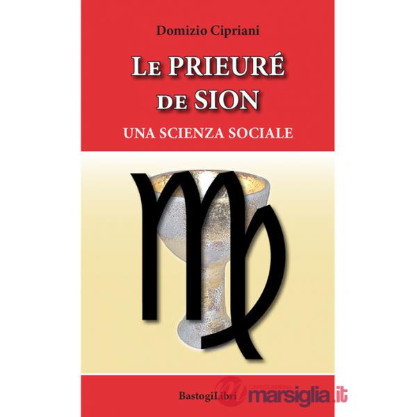 Le Prieuré de Sion. Una scienza sociale